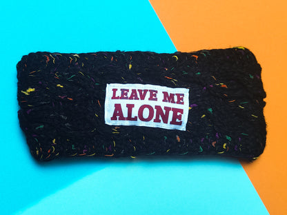 Headband LEAVE ME ALONE